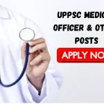 UPPSC Medical Officers Vacancy