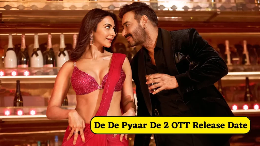 De De Pyaar De 2 OTT Release Date